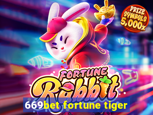 669bet fortune tiger